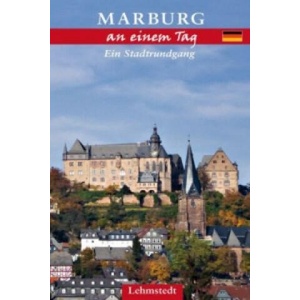 Marburg an einem Tag | Pia Thauwald (ISBN: 9783942473637)