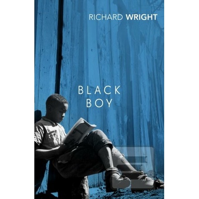 Black Boy - Richard Wright