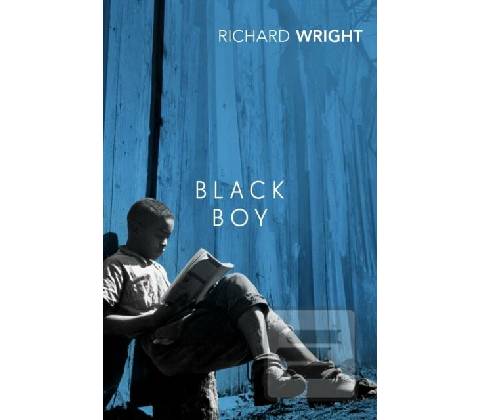Black Boy - Richard Wright