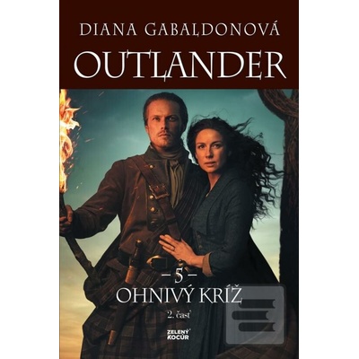 Outlander 5. - Ohnivý kríž - 2. časť