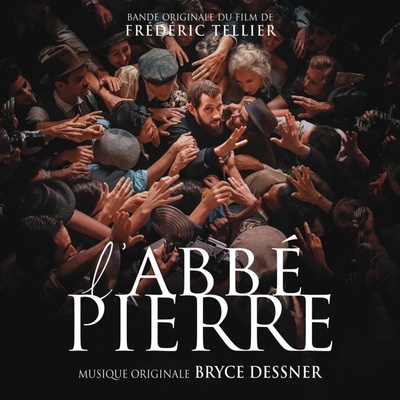 Dessner Bryce L'abbé Pierre: Une Vie De Combats CD