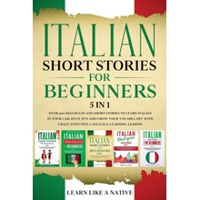 Italian Short Stories for Beginners - 5 in 1