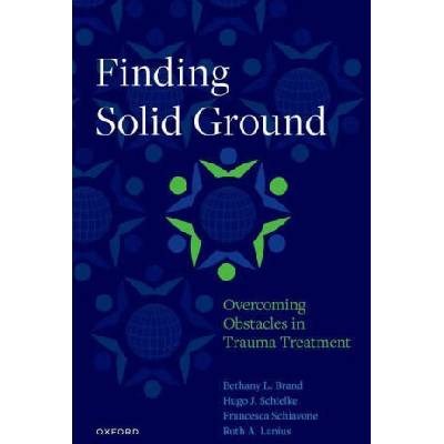 Finding Solid Ground: Overcoming Obstacles in Trauma Treatment