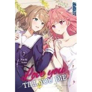 Love you till you die 07 (ISBN: 9783759301130)