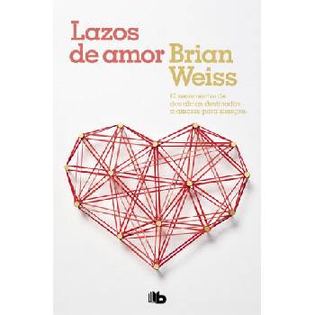 Image 1 of Lazos de amor | Brian Leslie Weiss, Elena Vilallonga Serra