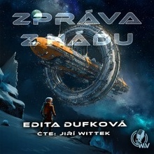 Zpráva z Hádu - Edita Dufková - čte Jiří Wittek