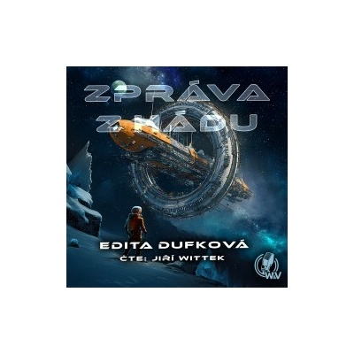 Zpráva z Hádu - Edita Dufková - čte Jiří Wittek