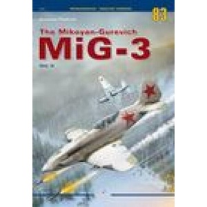 Mikoyan-Gurevich Mig-3 Vol. II (ISBN: 9788366673915)
