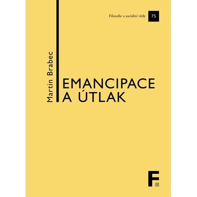 Emancipace a útlak Martin Brabec
