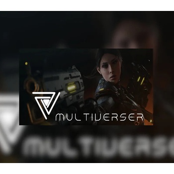 Multiverser