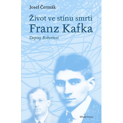 Život ve stínu smrti - Josef Čermák