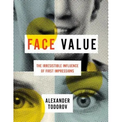 Face Value | Alexander Todorov