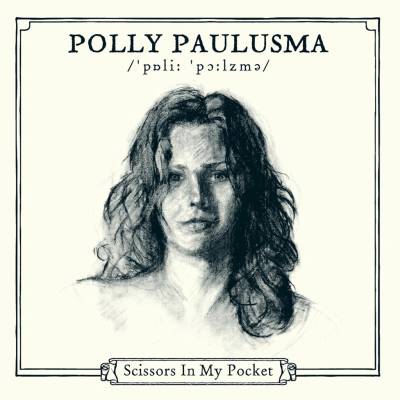 Polly Paulusma - Scissors In My Pocket LP