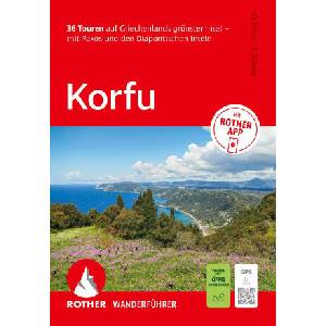 ROTHER Wanderführer Korfu. 36 Touren auf Griechenlands grünster Insel - mit Paxós und den Diapontischen Inseln (ISBN: 9783763315086)