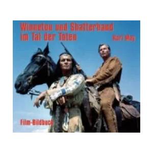 Karl May. Winnetou und Shatterhand im Tal der Toten (2014)