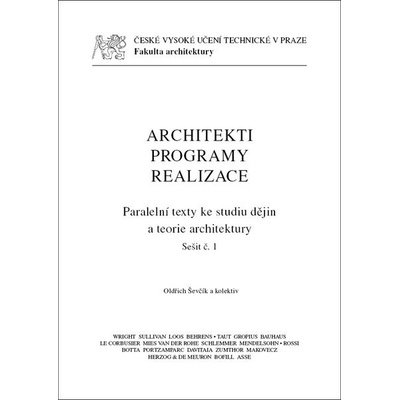 Architekti, programy, realizace - Oldřich Ševčík a kol.
