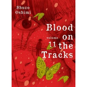 Blood on the Tracks 11 (ISBN: 9781647291464)