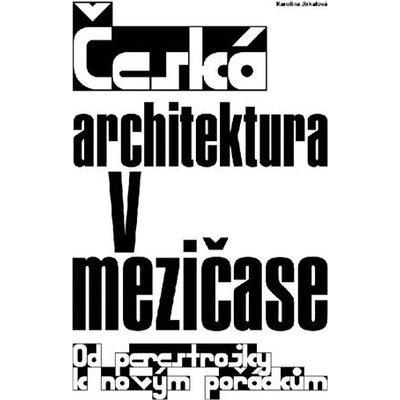 Česká architektura v mezičase