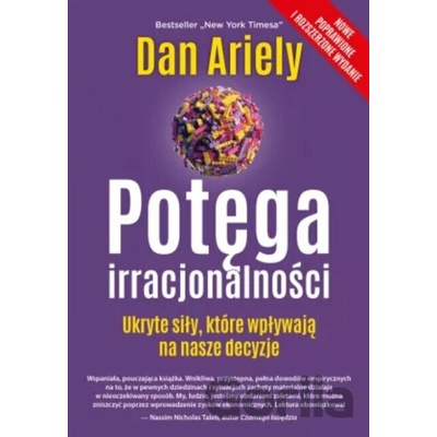 Potęga irracjonalności - Dan Ariely