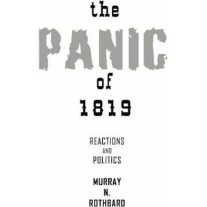 Panic of 1819 | Murray N Rothbard (ISBN: 9781607964773)