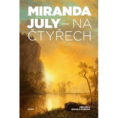 Na čtyřech - Miranda July