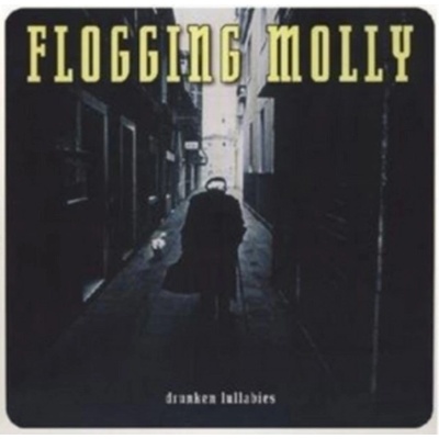 FLOGGING MOLLY: DRUNKEN LULLABIES LP
