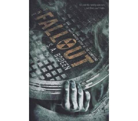 The Fallout - Bodeen, S. A.