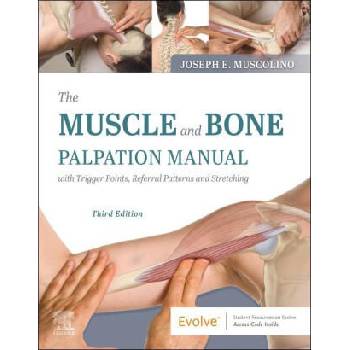 Image 1 of Muscle and Bone Palpation Manual with Trigger Points, Referral Patterns and Stretching