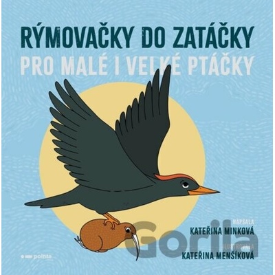 Rýmovačky do zatáčky pro malé i velké ptáčky - Kateřina Minková
