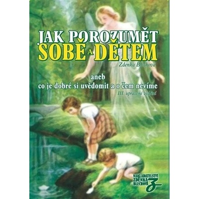 Jak porozumět sobě a dětem