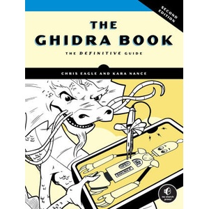 The Ghidra Book, 2nd Edition | Kara Nance (ISBN: 9781718504684)