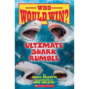 Ultimate Shark Rumble (Who Would Win? ) | Jerry Pallotta, Rob Bolster (ISBN: 9781338320275)