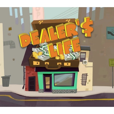 Dealer's Life