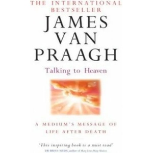 Talking To Heaven | James Van Praagh (2009)