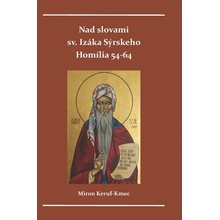 Nad slovami sv. Izáka Sýrskeho