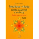 Meditace vhledu - Cesta moudrosti a svobody - Goldstein J.