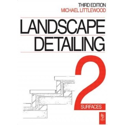 Landscape Detailing Volume 2 | Michael Littlewood