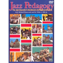 Jazz Pedagogy + DVD The Jazz Educator's Handbook and Resource Guide