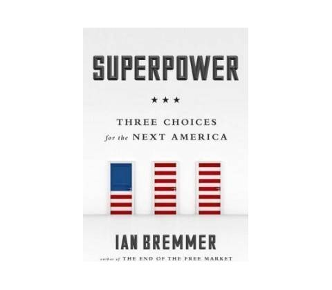 Superpower - Ian Bremmer