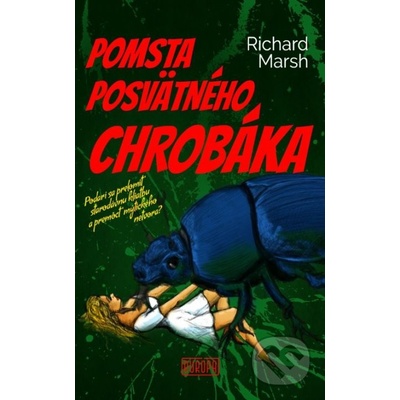 Pomsta posvätného chrobáka - Richard Marsh