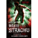 Město strachu - A. G. Smith