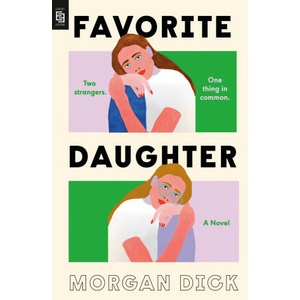 Favorite Daughter | Morgan Dick (ISBN: 9798217059331)