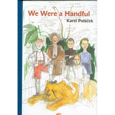We Were a Handful - Karel Poláček