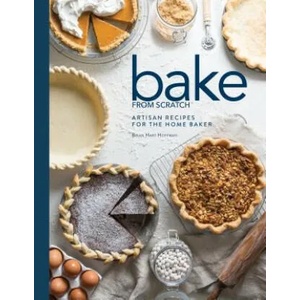Bake from Scratch (Vol 2): Artisan Recipes for the Home Baker | Brian Hart Hoffman (ISBN: 9781940772486)