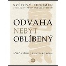 Odvaha nebýt oblíbený