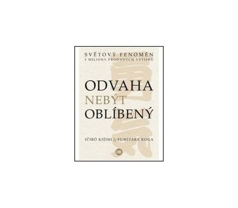 Odvaha nebýt oblíbený