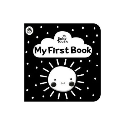 Baby Touch: My First Book: a black-and-white cloth book