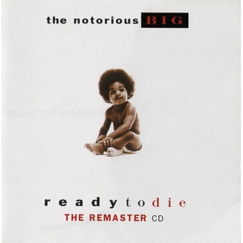 Notorious B. I. G Notorious B. I. G. - Ready To Die (Remastered) (CD + DVD) (0602498628010)