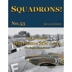 Hawker Hurricane Mk I & Mk II | Phil H Listemann (ISBN: 9791096490905)