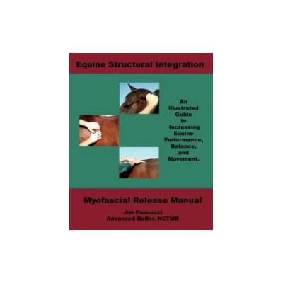 Equine Structural Integration | James, Vincent Pascucci